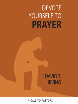 cover image of Devote Yourself to Prayer